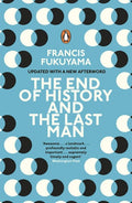 The End of History and the Last Man: Francis Fukuyama