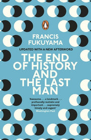The End of History and the Last Man: Francis Fukuyama