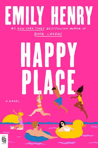 Happy Place: The must-read romance from the Sunday Times bestselling author - fake dating with a twist!