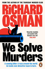 We Solve Murders: The Sunday Times #1 bestselling murder mystery from the author of The Thursday Murder Club