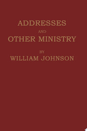 ADDRESSES AND OTHER MINISTRY