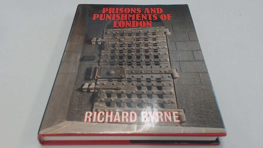Prisons and Punishments of London