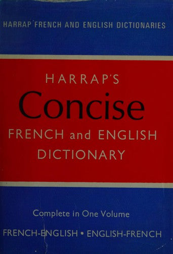 Harrap's Concise French and English Dictionary