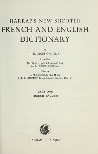 New Shorter French-English, English-French Dictionary: Pt. 1