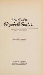 Who's Afraid of Elizabeth Taylor?
