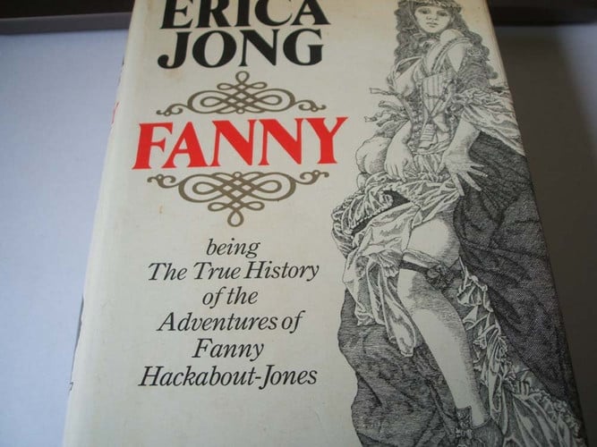 Fanny: Being the True History of the Adventures of Fanny Hackabout-Jones
