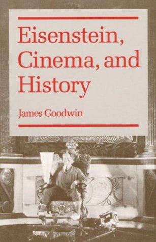 Eisenstein, Cinema, and History