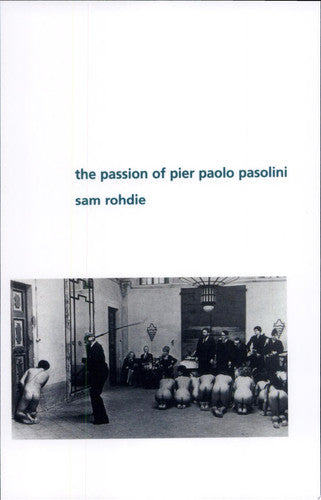 The Passion of Pier Paolo Pasolini (Perspectives)