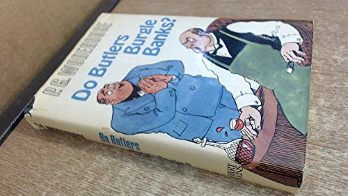 Do Butlers Burgle Banks?