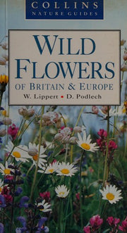 Wild Flowers of Britain and Europe