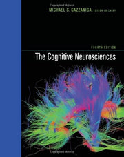 The Cognitive Neurosciences 4e (The MIT Press)