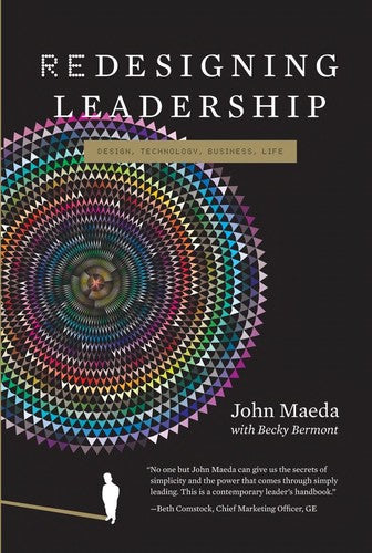 Redesigning Leadership (Simplicity: Design, Technology, Business, Life)