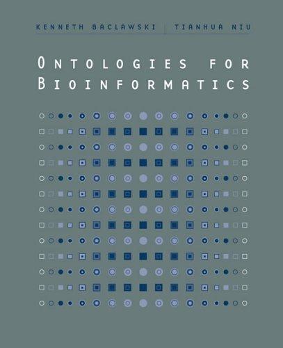 Ontologies for Bioinformatics (Computational Molecular Biology)