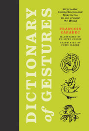 Dictionary of Gestures – Expressive Comportments and Movements in Use around the World