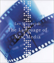 The Language of New Media (Leonardo Book Series)
