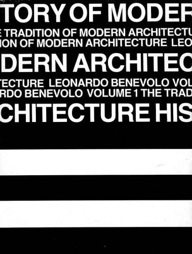 History of Modern Architecture V 1