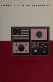 America's Asian Alliances (Belfer Center Studies in International Security)