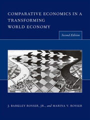 Comparative Economics in a Transforming World Economy 2e (The MIT Press)