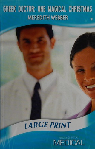 Greek Doctor: One Magical Christmas (Mills & Boon Largeprint Medical)