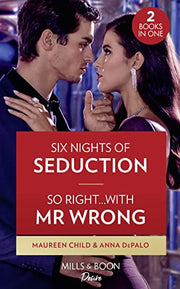 Six Nights Of Seduction / So Right…With Mr. Wrong: Six Nights of Seduction / So Right…with Mr. Wrong (The Serenghetti Brothers)