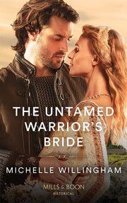 The Untamed Warrior's Bride: Book 2 (The Legendary Warriors)