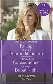 Falling For Her Secret Billionaire / Consequence Of Their Dubai Night: Falling for Her Secret Billionaire (Sons of a Parisian Dynasty) / Consequence of Their Dubai Night