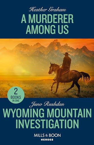A Murderer Among Us / Wyoming Mountain Investigation: A Murderer Among Us / Wyoming Mountain Investigation (Cowboy State Lawmen: Duty and Honor)