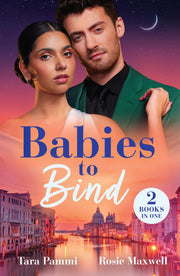 Babies To Bind: Baby Before Vows / Pregnant and Conveniently Wed
