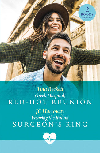 Greek Hospital, Red-Hot Reunion / Wearing The Italian Surgeon's Ring: 2 spicy medical romances of second chances, enemies to lovers, and convenient marriages in 2026!