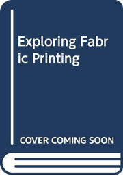Exploring Fabric Printing