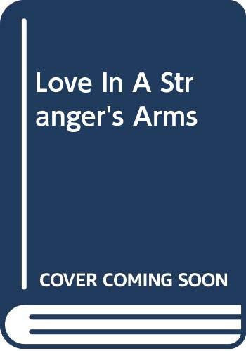 Love in a Stranger's Arms