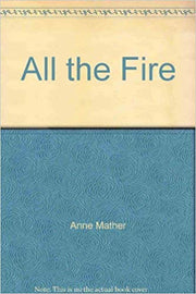 All The Fire