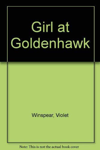 The Girl At Goldenhawk