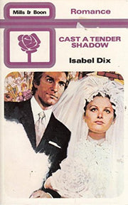 Cast A Tender Shadow