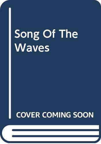 Song Of The Waves