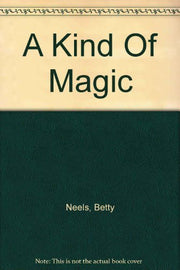 A Kind Of Magic