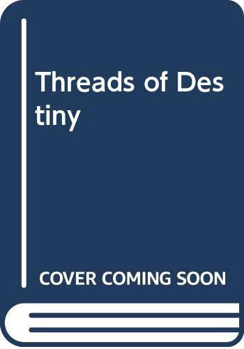 Threads of Destiny
