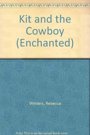 Kit and the Cowboy (Enchanted S.)