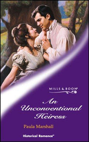 An Unconventional Heiress (Mills & Boon Historical)