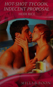 Hot-Shot Tycoon, Indecent Proposal (Modern Heat)