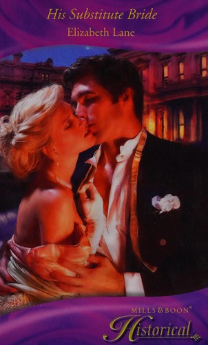 His Substitute Bride (Mills & Boon Historical)