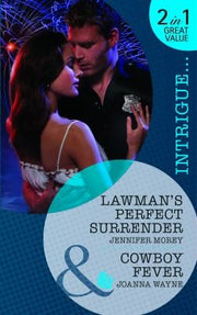 Lawman's Perfect Surrender: Lawman's Perfect Surrender / Cowboy Fever: Book 4 (Perfect, Wyoming)