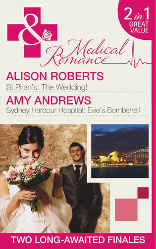St Piran's: The Wedding!: St Piran's: The Wedding! / Sydney Harbour Hospital: Evie's Bombshell: Book 9 (St Piran's Hospital)