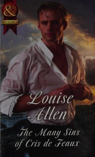 The Many Sins Of Cris De Feaux: Book 3 (Lords of Disgrace)