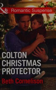 Colton Christmas Protector (The Coltons of Texas, Book 12)