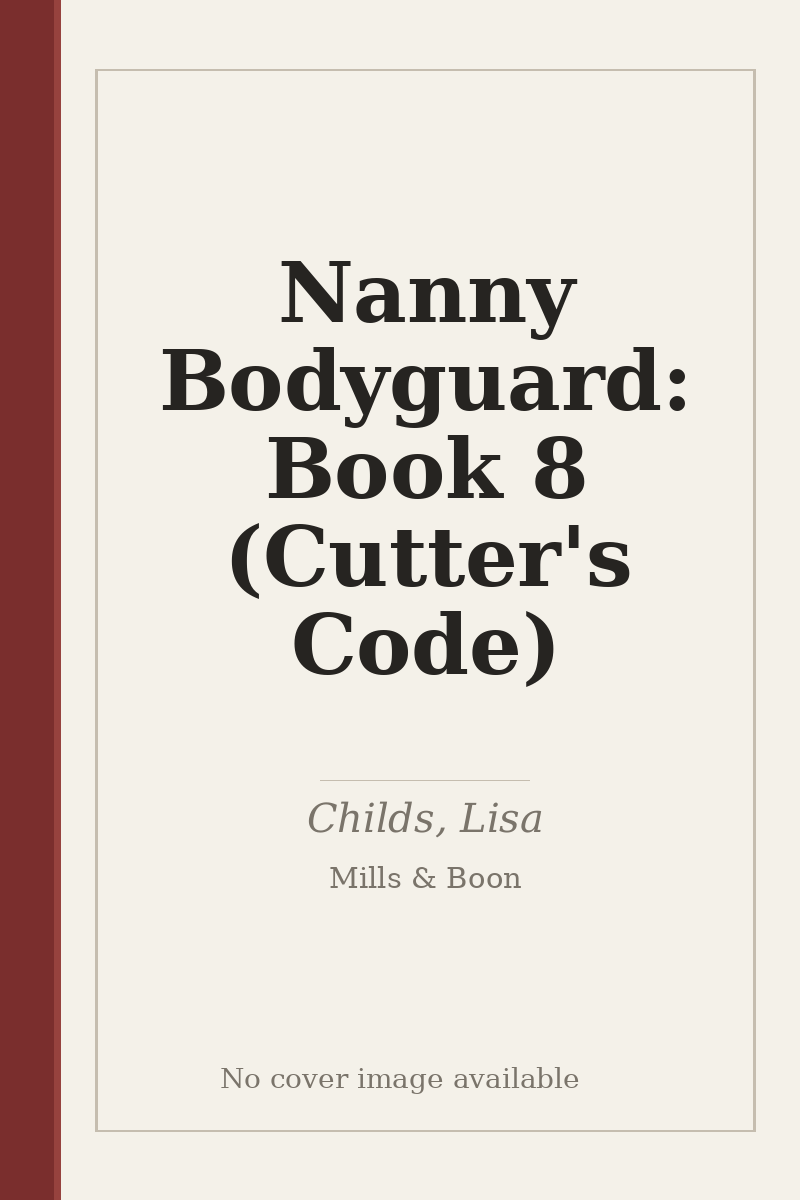 Nanny Bodyguard: Book 8 (Cutter's Code) - no cover image available