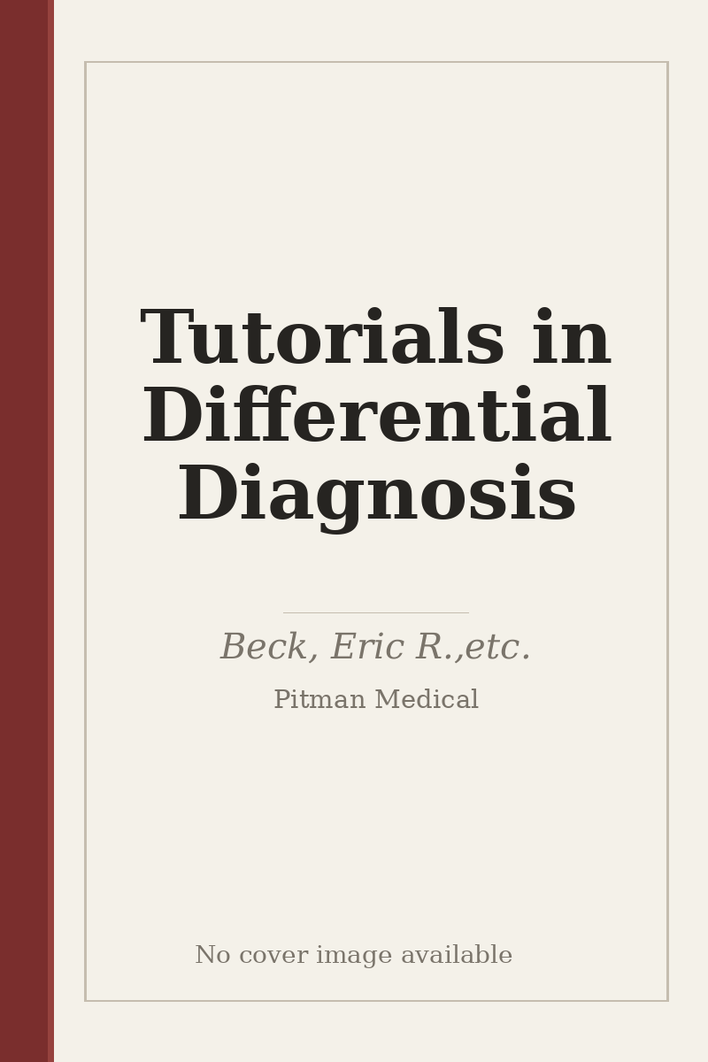 Tutorials in Differential Diagnosis - no cover image available