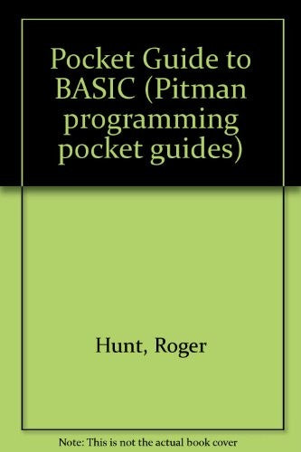 Pocket Guide to BASIC (Pitman programming pocket guides)
