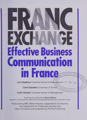 Franc Exchange: Effective Business Communication in France (M&E handbook series)