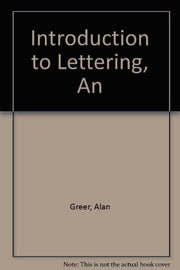 Introduction to Lettering, An